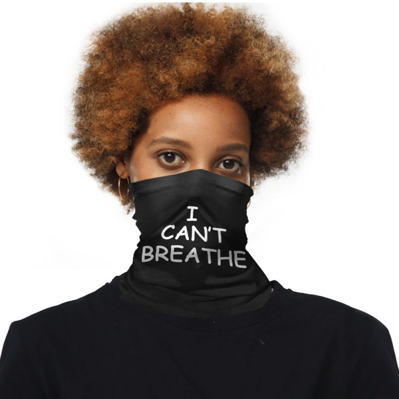 Polyester Bandana Face Scarf I CAN'T BREATHE Protective Riding Face cover Multi-function Magic Head Scarf  For Parade Protest